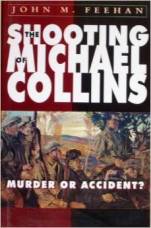 The Shooting of Michael Collins by Feehan cover image 