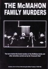 The Mcmahon Family Murders and the Belfast Troubles 1920-1922 COVER